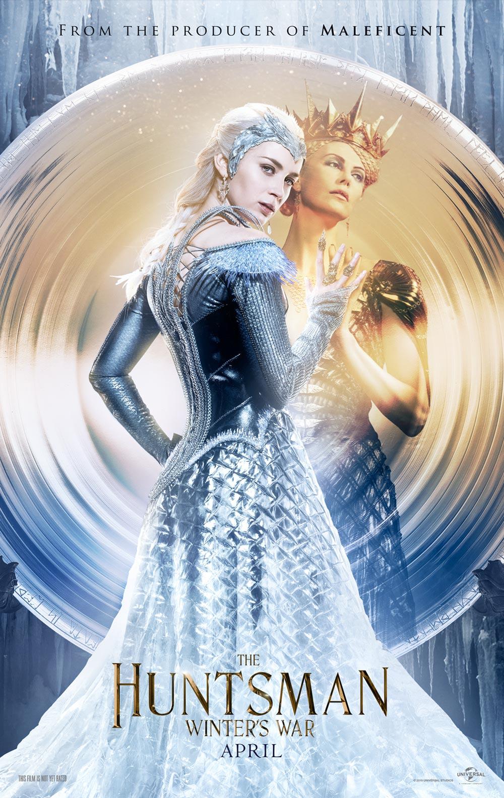 The Huntsman: Winter's War Poster. In Theaters Now