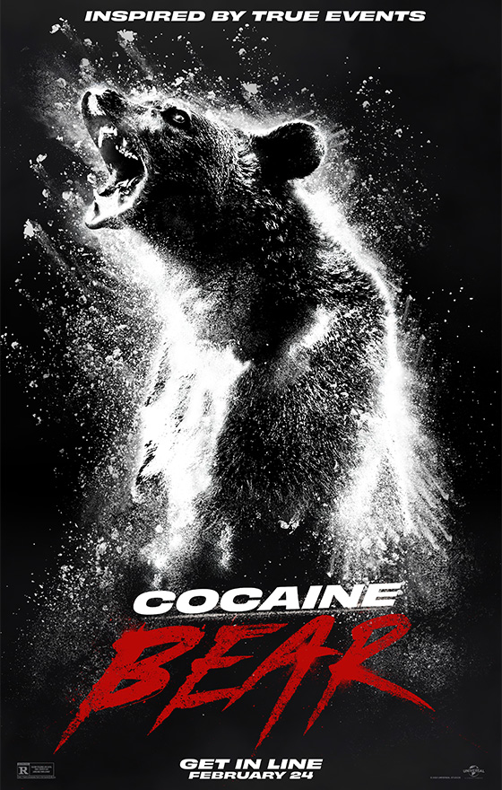 Cocaine Bear Poster. In Theaters February 24, 2023