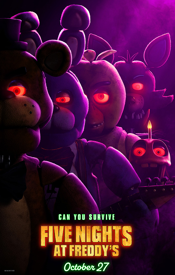 Five Nights at Freddy's Poster. IN THEATERS & STREAMING ON PEACOCK OCTOBER 27, 2023
