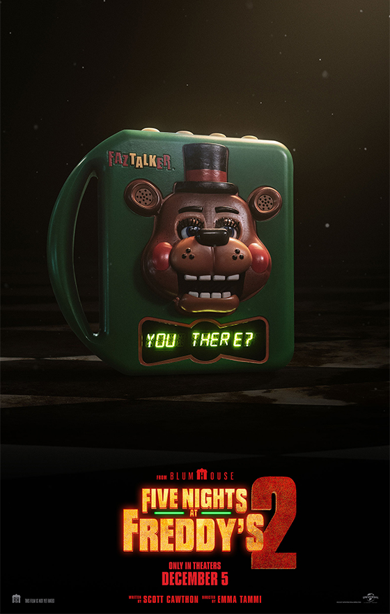 Five Nights at Freddy's 2 Poster. Only in Theaters December 5, 2025