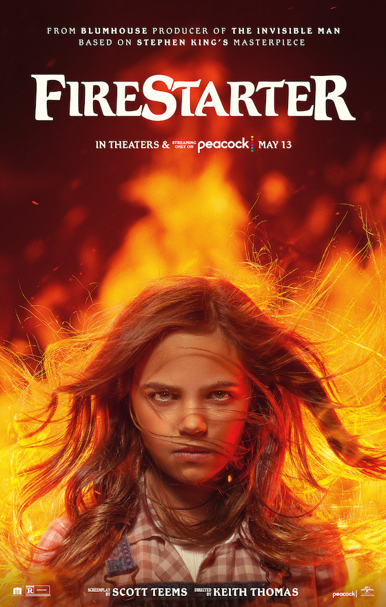 Firestarter Poster. Now Playing In Theaters & Streaming Only On Peacock
