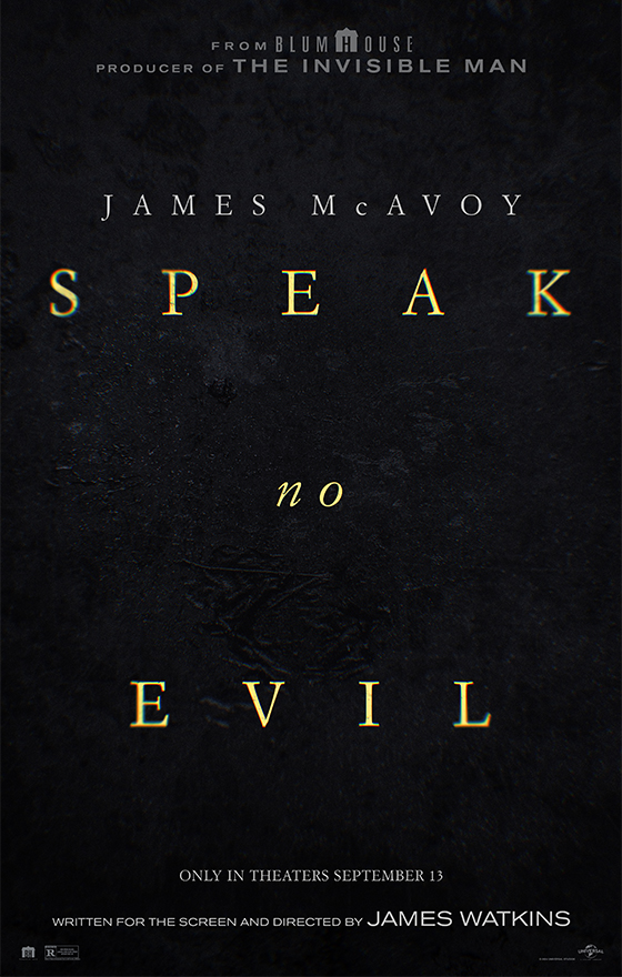Speak No Evil Poster. Only in Theaters September 13, 2024
