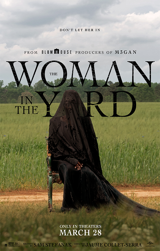 The Woman in the Yard Poster. Only In Theaters March 28, 2025